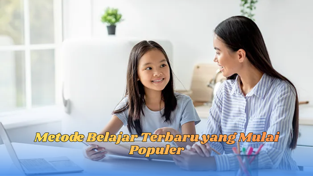 metode belajar terbaru